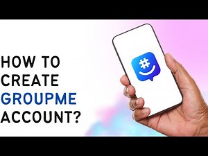 How To Create GroupMe Account
