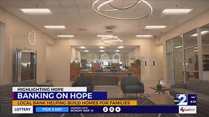 Highlighting hope: Local bank helping build homes for families