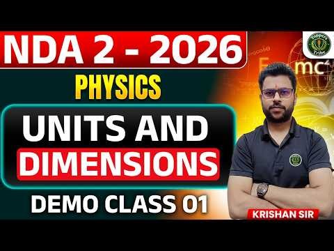 NDA 2 2026 Physics Class | Unit & Dimension Complete Theory + MCQs | NDA 2 2026 | Krishna Sir