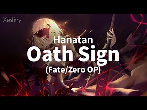Fate/Zero OP 「oath sign」 (LiSA)┃Hanatan cover 【Lyrics】