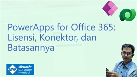Power Apps for Office 365: Lisensi, Konektor, dan Batasannya vs Premium License | Sagi Arsyad