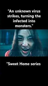 Sweet Home Netflix Series Full Story Explained in English#SweetHome #NetflixSeries #Horror #Thriller