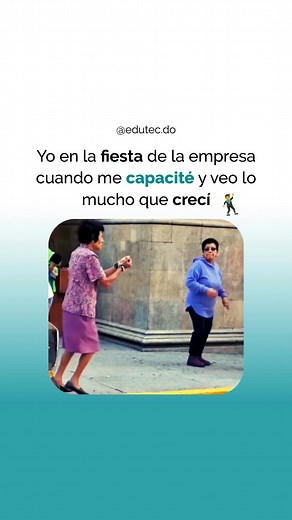 EDUTEC - Capacitaciones | 🎉 ¡La fiesta de la empresa nunca fue tan interesante! De repente me doy cuenta: todo ese crecimiento vino gracias a la capacitación que... | Instagram