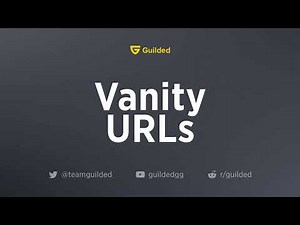 Vanity URLs | Guilded tutorial