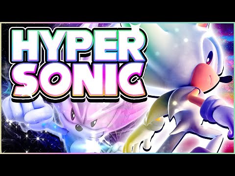 HYPER SONIC: LA TRANSFORMACIÓN MÁS PODEROSA DE SONIC
