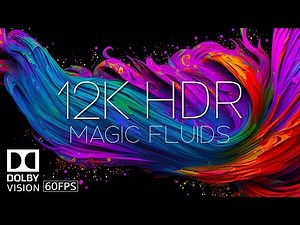 MAGIC FLUIDS - 12K HDR 60FPS DOLBY VISION - MACRO COLORS - HDR VISUALS - FLUID ART