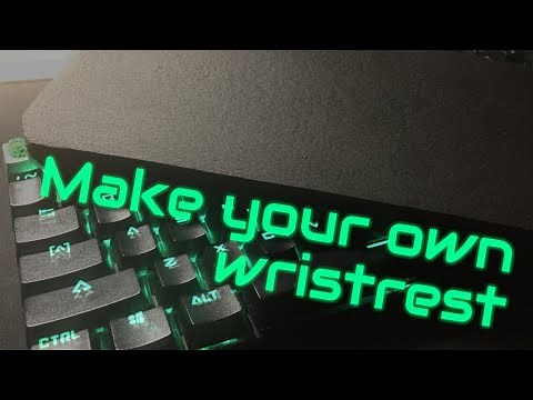 How To Make A Mechanical Keyboard Wrist Rest