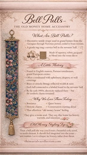 The Marialva Collection on Instagram: "Bell pulls: the tiniest detail that makes your home feel like an old manor house. 🕰✨ These beautiful textile straps once summoned servants in grand Georgian and Victorian homes – now they’re one of my favorite ways to add quiet luxury, history, and a little story to a hallway, library, or sitting room. I put together this Bell Pulls “Old Money Home” cheat sheet so you can learn what they are, a bit of their history, and how to style them in a modern home w