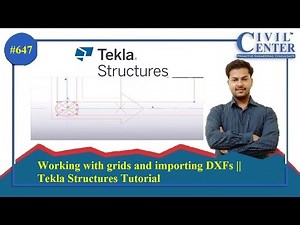 Working with grids and importing DXFs || Tekla Structures Tutorial