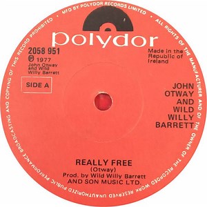 John Otway And Wild Willy Barrett - Really Free