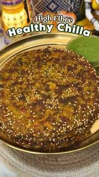 Healthy High Fibre Chilla Nashta - Vegetables Loaded Nashta #breakfast #nashta #chilla #healthy