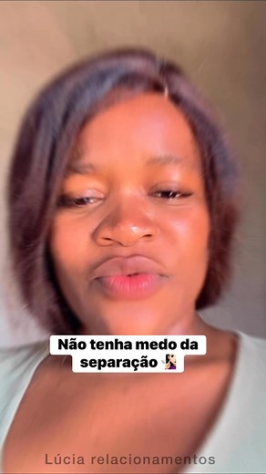 Não tenha medo da separação e sim, medo de permanecer em relacionamentos falidos 🧏🏻‍♀️😘 #Separação #autoestima #termino | Lúcia Relacionamentos.