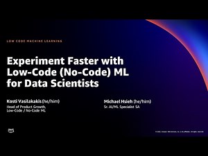 SageMaker Friday episode 2 - Low Code Machine Learning - AWS Online Tech Talks