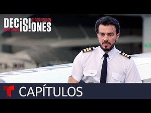 Decisiones: unos ganan, otros pierden | Capítulo 5 | Telemundo