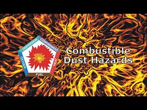 Combustible Dust Hazards
