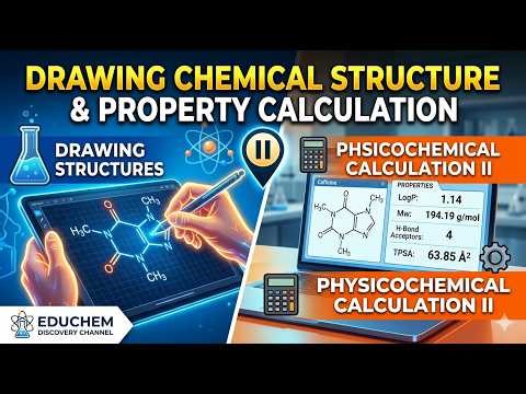 Demonstration of Drawing Chemical Structure and Physicochemical Property Calculation II