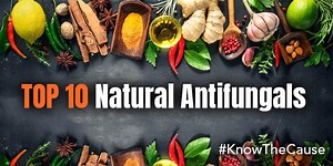 Top 10 Natural Anti-fungals