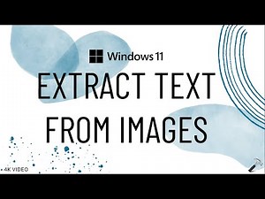 Extract text from images on Windows 11