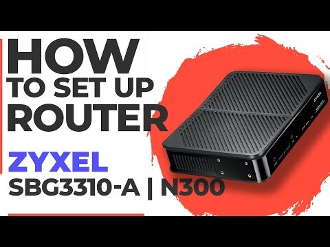 ✅ How to Set Up ZYXEL SBG3310-A | How to Setup Zyxel N300 SBG3310-A WiFi Router