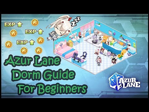 Azur Lane - Beginners Dorm Guide