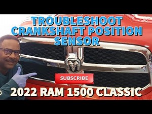 2013-2022 RAM 1500 CLASSIC 3.6L - Bad Crankshaft Position Sensors