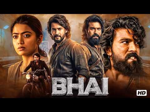 Ram Charan & Mahesh Babu New Action Movie 2026 | Bhai | Rashmika | South Blockbuster | Hindi Dubbed