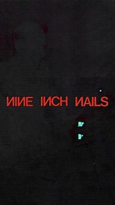 Nine Inch Nails on Reels