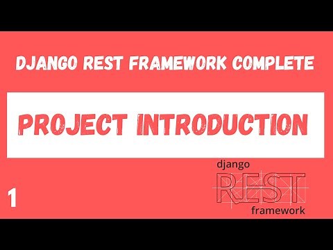 Django Rest Framework complete tutorial. Course Introduction. #1