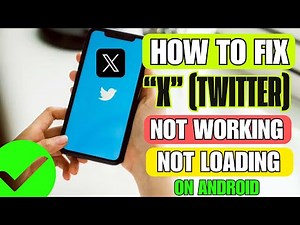 How to Fix X (Twitter) Not Working/Not Loading on Android Phones | #twitter