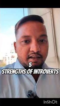 5 Things About Introverts | Things You Need to Know | Strengths