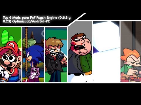 FnF Top 6 Mods Para FnF Psych Engine (Optimizado/Android-Pc) Mod-Folder