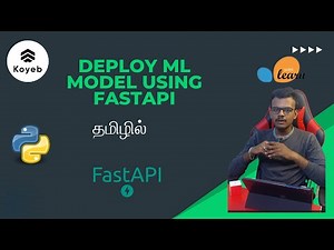 Deploying ML Model using FastAPI in Koyeb - தமிழில்