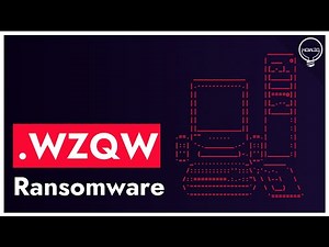 WZQW Virus File (.Wzqw) Ransomware Removal & Decrypt .Wzqw Files