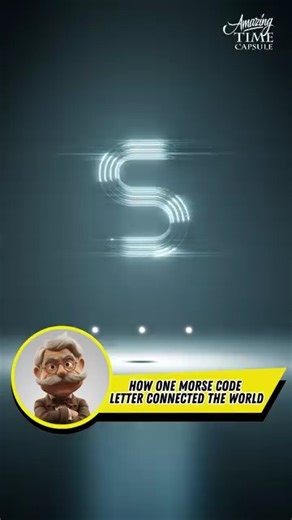 How One Morse Code Letter Connected the World | Amazing Time Capsule
