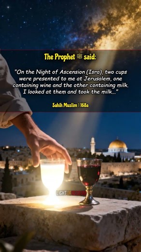 The Prophet ﷺ said: "Two cups were presented to me at.." #islamicstatus #islamicquotes #hadees