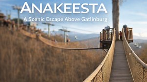 Anakeesta: A scenic escape above Gatlinburg