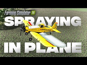Spraying with my plane ! | 10 BEST MODS of the week! (Farming Simulator 25)