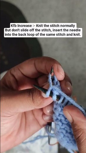 How to do Kfb ( Knit through front and back loop) increase . #knittinghelp