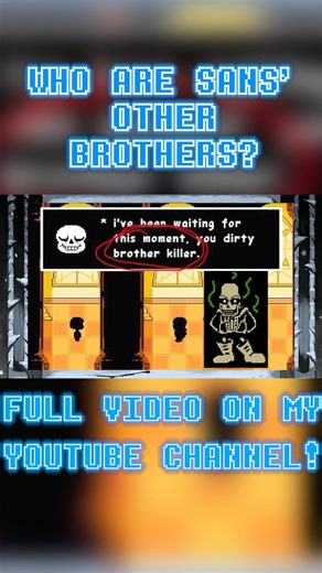 Who are Sans’ OTHER Brothers? #deltarune #undertale #sans
