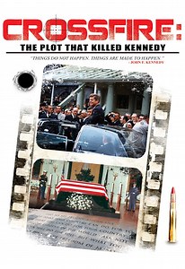 Crossfire: The Plot That Killed Kennedy