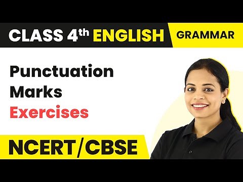 Punctuation Marks Exercises for Class 4 | Punctuation Marks | Class 4 English Grammar