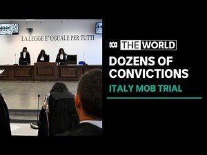 Italy's largest ever mafia trial ends in more than 200 convictions | The World