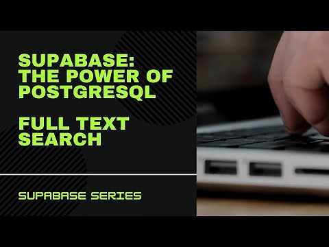 Supabase: Full Text Search with PostgreSQL