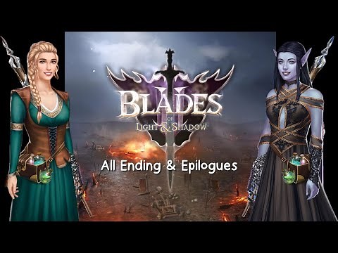 Choices: Blades of Light and Shadow Book 2 ⇼ All Ending and Epilogues