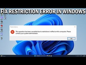 How To Fix This Operation Has Been Cancelled Due to Restrictions In Effect On This Computer Windows