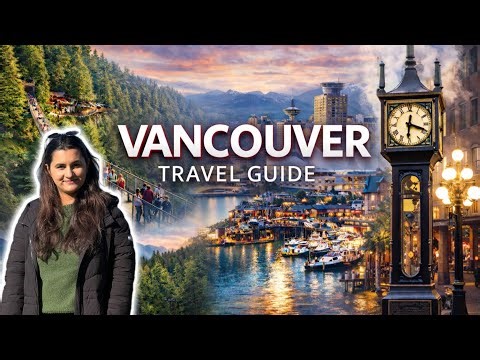 Best Things to Do in Vancouver 🇨🇦 | Ultimate Travel Guide 2026