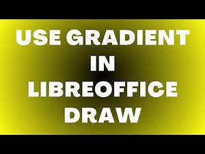 How to use gradient in libreoffice draw