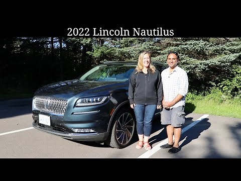 A review of the 2022 Lincoln Nautilus - First Class Flight