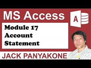 CMS Module 17 Creating Account Statement Query - Microsoft Access