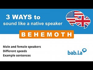 BEHEMOTH pronunciation | Improve your language with bab.la